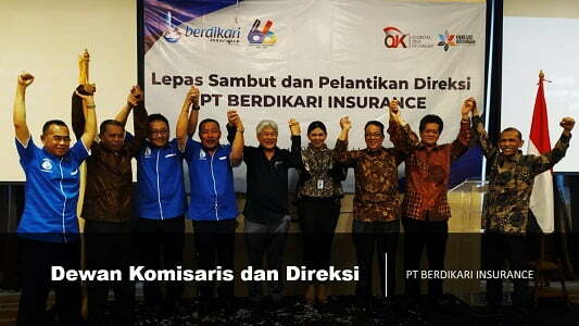 Dewan Komisaris dan Direksi PT Berdikari Insurance