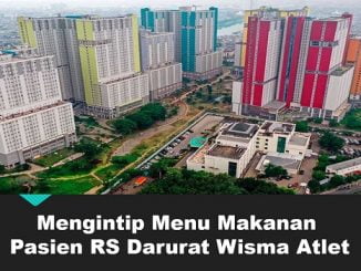 Menu Makanan Pasien RS Darurat Wisma Atlet