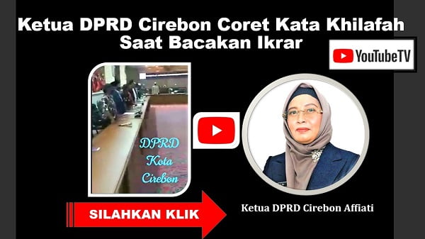 Ketua DPRD Cirebon Coret Kata Khilafah Saat Bacakan Ikrar