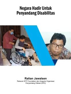Negara Hadir Untuk Penyandang Disabilitas