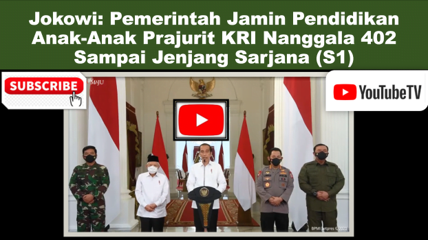Pemerintah Jamin Pendidikan Anak-Anak Prajurit KRI Nanggala 402 Sampai Jenjang Sarjana